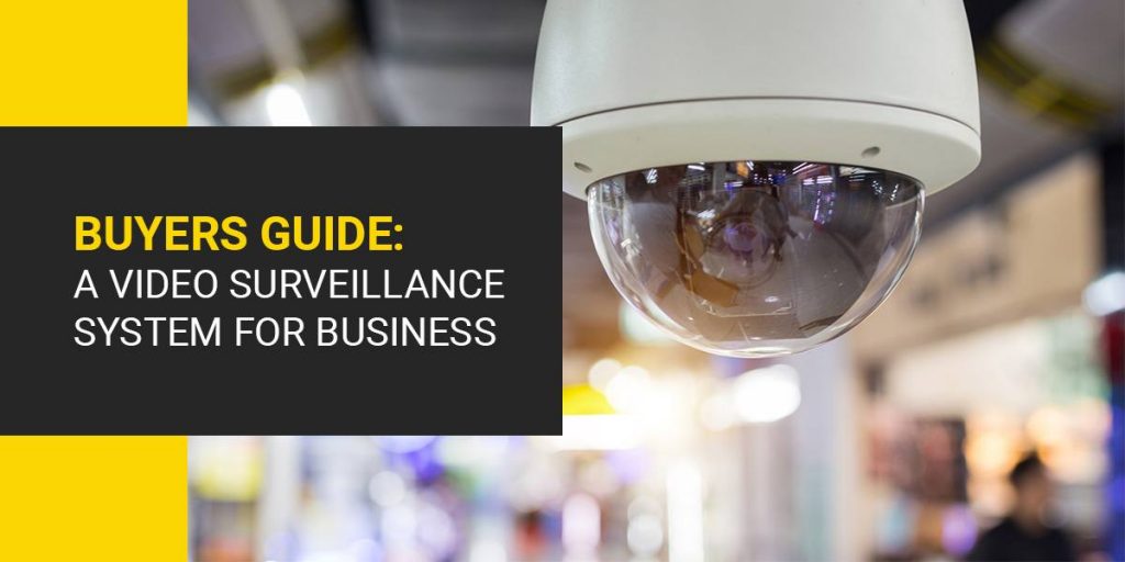 01BuyersGuideAVideoSurveillanceSystemforBusiness Home Alarm